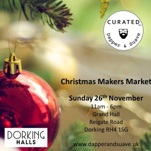 Curated By Dapper & Suave 26th November Creative Makers Flyer